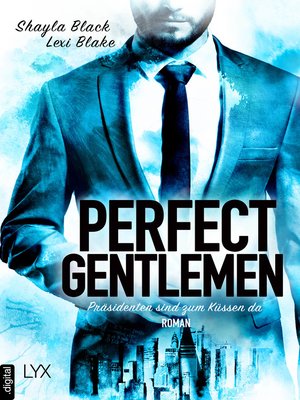 cover image of Perfect Gentlemen--Präsidenten sind zum Küssen da